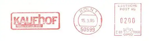 Freistempel C69 706H Köln - KAUFHOF Alles was ich will! (#2012)