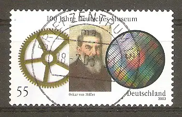 Briefmarke BRD Mi.Nr. 2332 o Vollstempel Briefzentrum 13 / 100 Jahre Deutsches Museum München 2003 / Oskar von Miller (Ingenieur) #