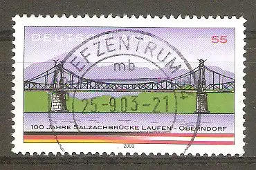 Briefmarke BRD Mi.Nr. 2345 o Vollstempel Briefzentrum 34 / 100 Jahre Salzachbrücke Laufen-Oberndorf 2003 #