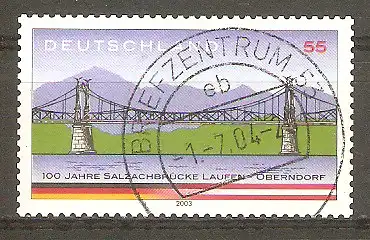 Briefmarke BRD Mi.Nr. 2347 o Vollstempel Briefzentrum 53 / 100 Jahre Salzachbrücke Laufen-Oberndorf 2003 #