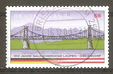 Briefmarke BRD Mi.Nr. 2347 o Vollstempel Briefzentrum 25 / 100 Jahre Salzachbrücke Laufen-Oberndorf 2003 #