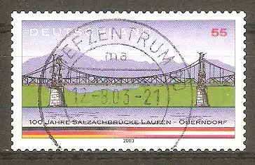 Briefmarke BRD Mi.Nr. 2347 o Vollstempel Briefzentrum 80 / 100 Jahre Salzachbrücke Laufen-Oberndorf 2003 #