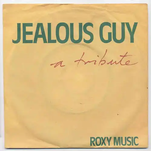 Vinyl-Single: Roxy Music: Jealous Guy - A Tribute / The Same Old Scence EG 2002 039, (P) 1980 