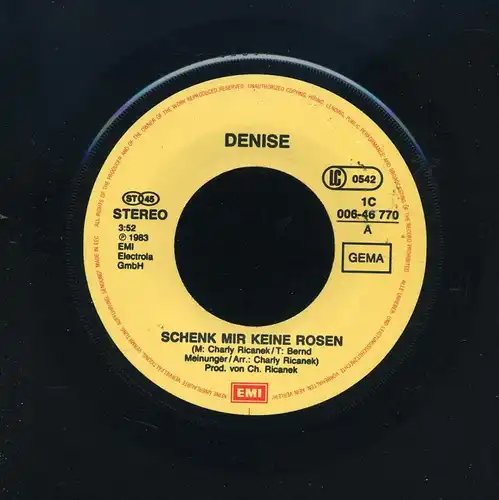 Vinyl-Single: Denise: Schenk mir keine Rosen / Menschenskind EMI 1 C 006-45 770, (P) 1983 