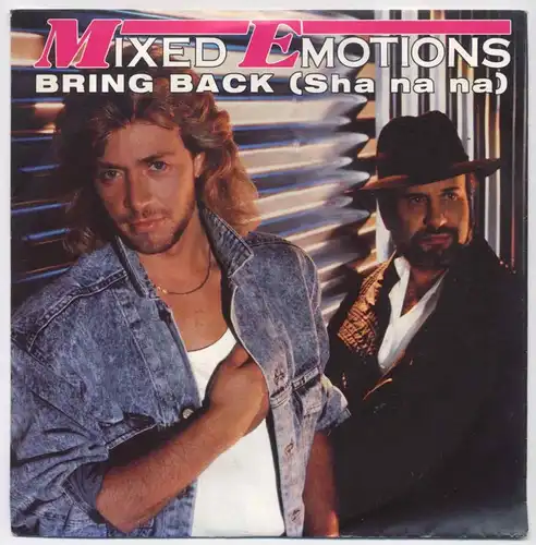 Vinyl-Single: Mixed Emotions Bring Back (Sha na na) / Bring Back Sha na na (Instrumental) Electrola 1 C 006 14 7243 7, (P) 1986 EAN 5099914724374 