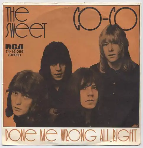 Vinyl-Single: The Sweet: Co-Co / Done Me Wrong All Right RCA 74-16 086, (P) 1971