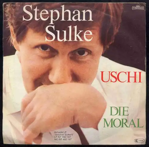 Vinyl-Single: Stephan Sulke: Uschi / Die Moral Intercord INT 110.119, (P) 1981 