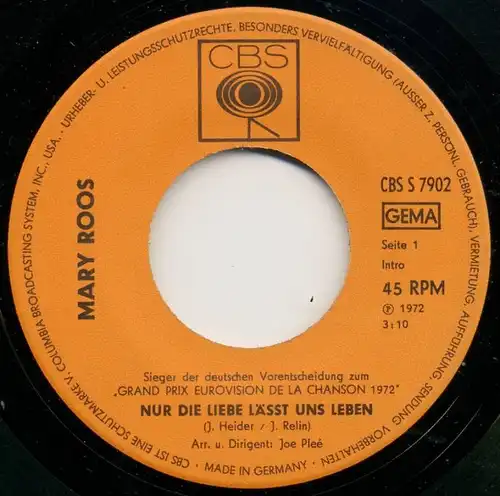 Vinyl-Single: Mary Roos: Nur die Liebe läst uns leben / Die Liebe kommt leis\' CBS S 7902, (P) 1972 Sieger der deutschen Vorentscheidung zum Grand Prix Eurovision de la Chanson 1972