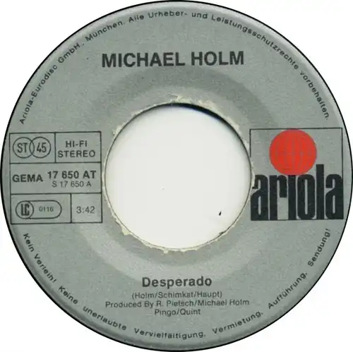 Vinyl-Single: Michael Holm: Desperado / Do Ya Love Ariola 17 650 AT, (P) 1977