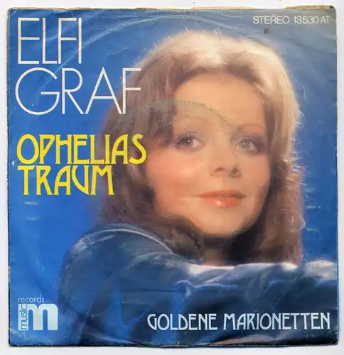 Vinyl-Single: Elfi Graf: Ophelias Traum / Goldene Marionetten Music Records 13530 AT, (P) 1974