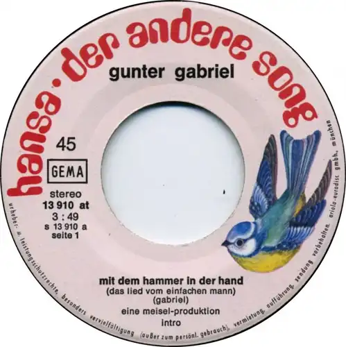 Vinyl-Single: Gunter Gabriel: Mit dem Hammer in der Hand / Das schwarze Schaf Hansa 13 910 AT, (P) 1975 