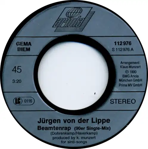 Vinyl-Single: Jürgen von der Lippe: Beamtenrap / Nä, war dat \'ne schöne Feier Ariola 112 979, (P) 1990 