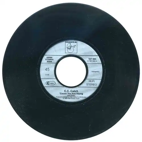 Vinyl-Single: C. C. Catch: 7\" \'Cause You Are Young / One Night \'s Not Enough Hansa 107 885-100, (P) 1986 