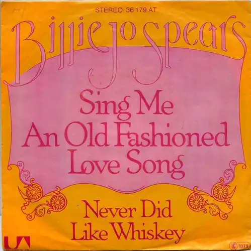 Vinyl-Single: Billie Jo Spears: Sing Me An Old Fashioned Love Song / Never Did Like Whiskey United Artists 36 179 AT, (P) 1976