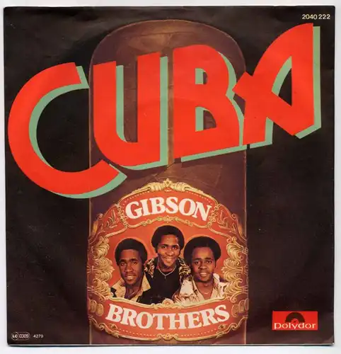 Vinyl-Single: Gibson Brothers: Cuba / Cuba (Instrumental) Polydor 2040 222, (P) 1979 