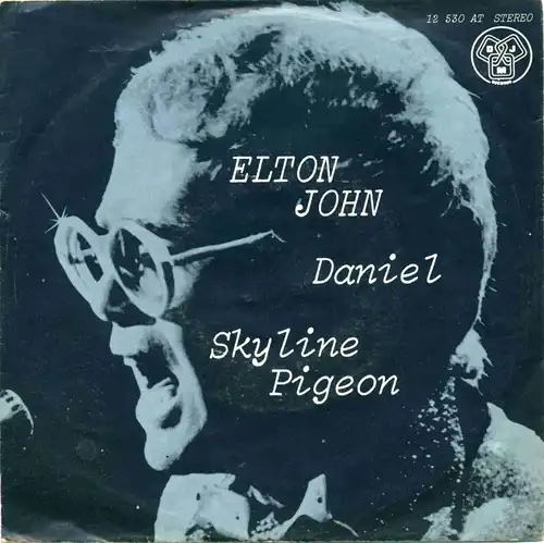 Vinyl-Single: Elton John: Daniel / Skyline Pigeon DJM 12 530 AT, (P) 1972 