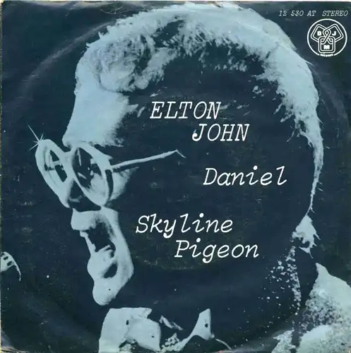 Vinyl-Single: Elton John: Daniel / Skyline Pigeon DJM 12 530 AT, (P) 1972 