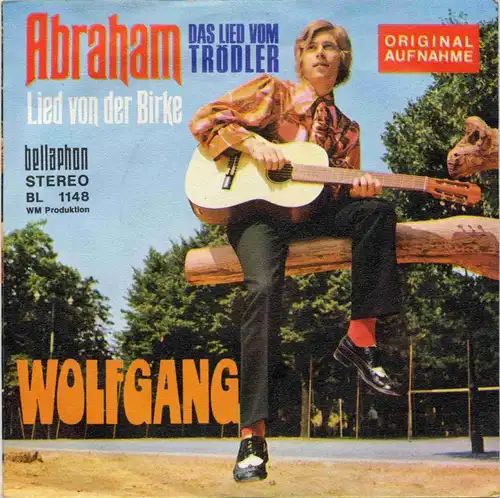 Vinyl-Single: Wolfgang: Abraham - Das Lied vom Trödler / Lied von der Birke Bellaphon BL 1148, (P) 1971 