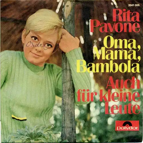 Vinyl-Single: Rita Pavone: Oma, Mama, Bambola / Auch für kleine Leute Polydor 2041 005, (P) 1969 