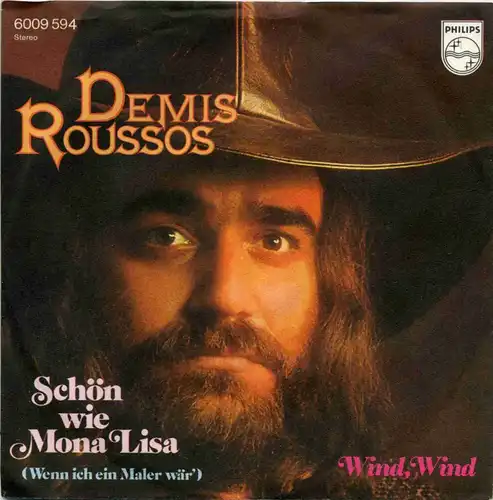 Vinyl-Single: Demis Roussos: Schön wie Mona Lisa (Wenn ich ein Maler wär\') / Wind, WindPhilips 6009 594, (P) 1975 