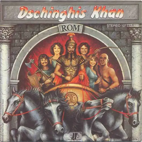 Vinyl-Single: Dschinghis Khan: Rom / Die Fremden Jupiter Records 101 777-100, (P) 1980