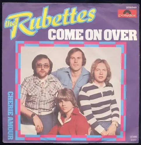 Vinyl-Single: The Rubettes: Come On Over / Cherie Amour  Polydor 2058 949, (P) 1977 