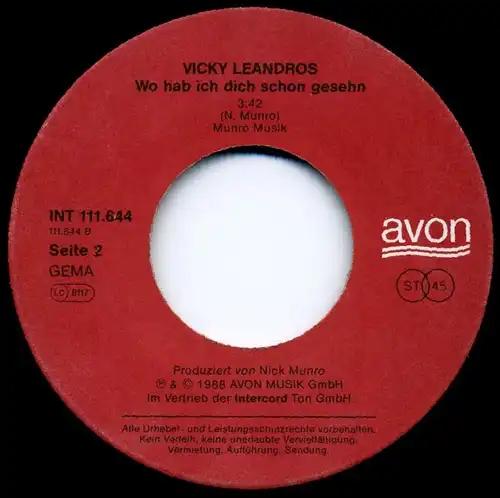Vinyl-Single: Vicky Leandros: Du hast schon längst Goodbye gesagt / Wo hab ich dich schon gesehn  avon INT 111.644, (P) 1988 