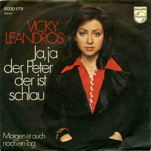 Vinyl-Single: Vicky Leandros: Ja, ja der Peter der ist schlau / Morgen ist auch noch ein Tag Philips 6000 179, (P) 1975 