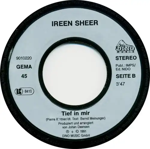 Vinyl-Single: Ireen Sheer: Heut\' abend hab\' ich Kopfweh / Tief in mir Dino S 9010220, (P) 1991 EAN 4010190102206