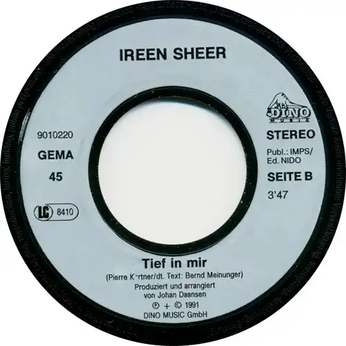 Vinyl-Single: Ireen Sheer: Heut\' abend hab\' ich Kopfweh / Tief in mir Dino S , (P) 1991 EAN 