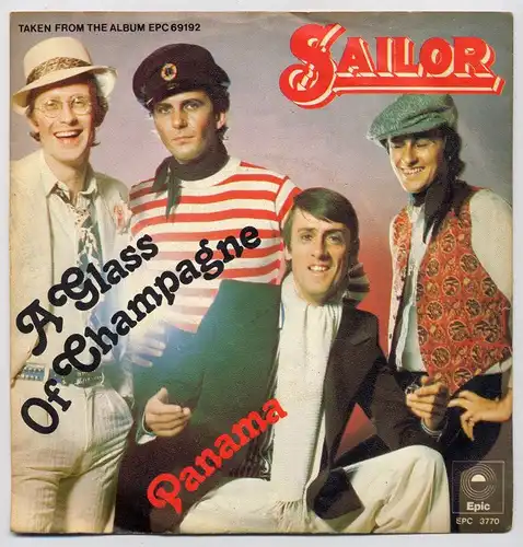 Vinyl-Single: Sailor: A Glass Of Champagne / Panama Epic EPC 3770, (P) 1975 

Zustand: Vinyl vg Cover vg 