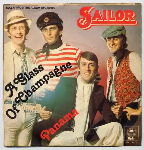 Vinyl-Single: Sailor: A Glass Of Champagne / Panama Epic EPC 3770, (P) 1975 

Zustand: Vinyl vg Cover vg 
