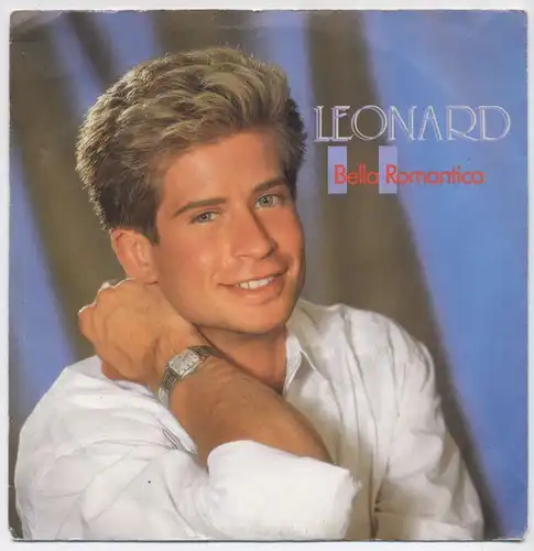 Vinyl-Single: Leonard: Bella Romantica / Wie Romeo und Julia Intercord INT 110.295, (P) 1989 