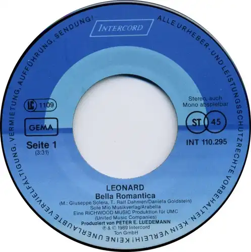 Vinyl-Single: Leonard: Bella Romantica / Wie Romeo und Julia Intercord INT 110.295, (P) 1989 