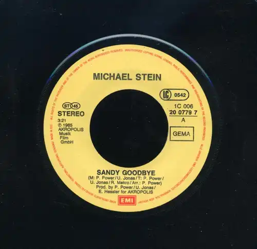 Vinyl-Single: Michael Stein: Sandy Goodbye / Das Mädchen von nebenan EMI 1 C 006 20 0779 7, (P) 1985 