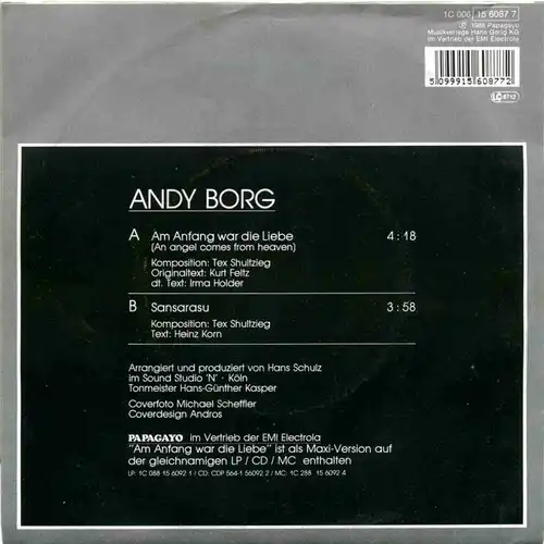 Vinyl-Single: Andy Borg: Am Anfang war die Liebe / Sansarasu EMI Papagayo 1 C 006 15 6087 7, (P) 1986 EAN 5099915608772