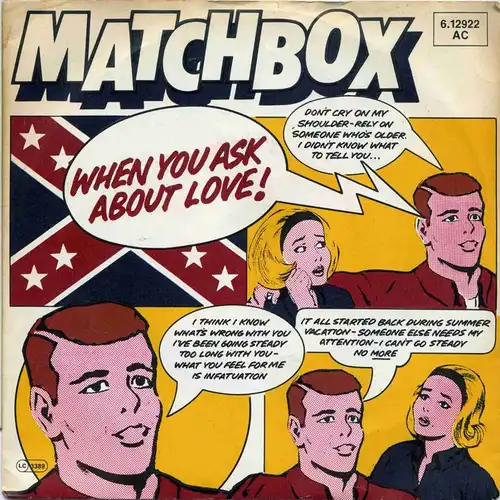 Vinyl-Single: Matchbox: When You Ask About Love! / You Made A Fool Of Me Magnet 6.12922 AC, (P) 1980