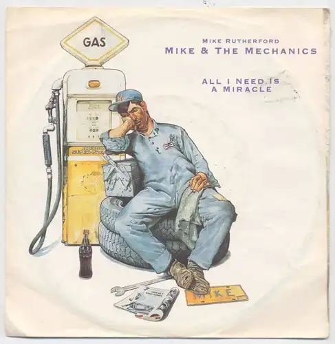Vinyl-Single: Mike + The Mechanics: All I Need Is A Miracle / You Are The One WEA 258 765-7, (P) 1985 