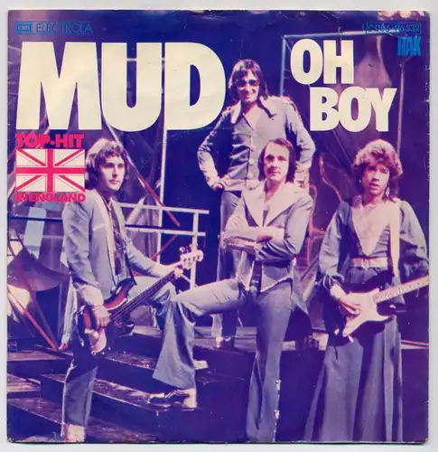 Vinyl-Single: MUD: Oh Boy / Watching The ClockEMI RAK 1 C 006-96 532, (P) 1975 
