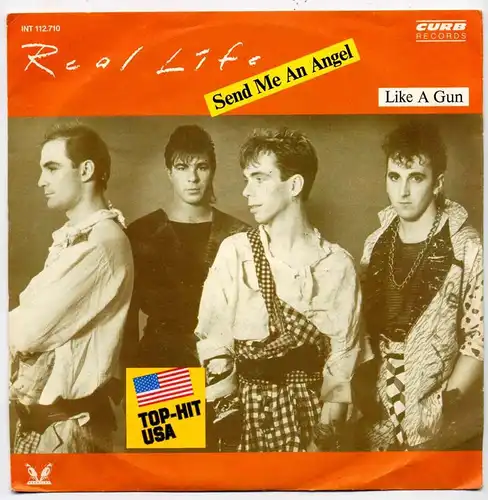 Vinyl-Single: Real Life: Send Me An Angel / Like A Gun Curb INT 112.710, (P) 1983