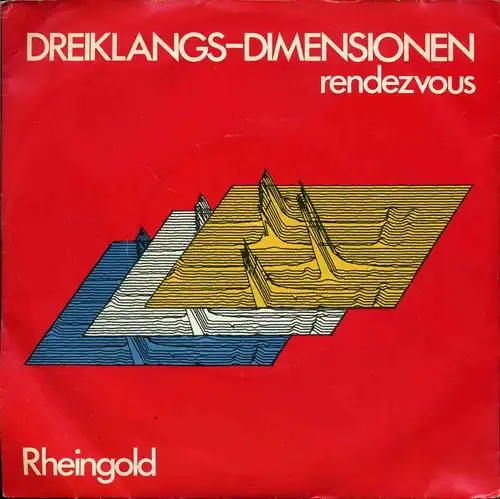 Vinyl-Single: Rheingold: Dreiklangs-Dimensionen / Rendezvous Welt-Record 1 C 006-46 410, (P) 1980 

Zustand: Vinyl vg Cover vg 