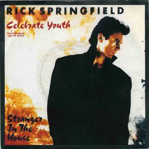 Vinyl-Single: Rick Springfield: Celebrate Youth / Stranger In The House RCA PB 49987, (P) 1985 EAN 