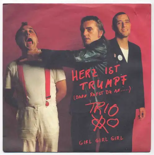 Vinyl-Single: Trio: Herz ist Trumpf (dann rufst du an …. / Girl Girl Girl Mercury 814 487-7, (P) 1983 EAN 