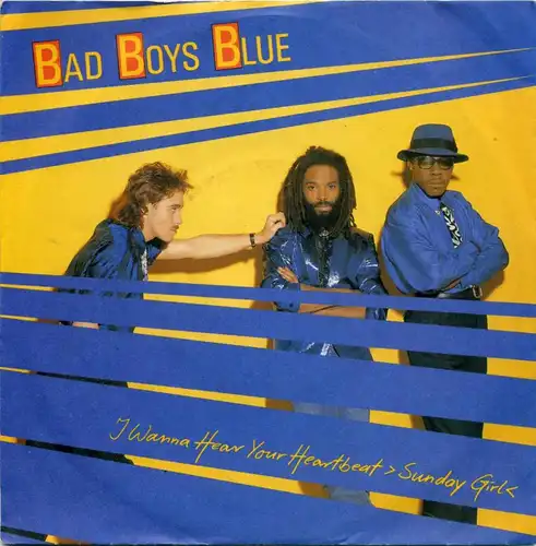 Vinyl-Single: Bad Boys Blue: I Wanna Hear Your Heartbeat (Sunday Girl) / I Wanna Hear Your Heartbeat (Instrumental) Coconut 108 539, (P) 1986 EAN 4007191085393 