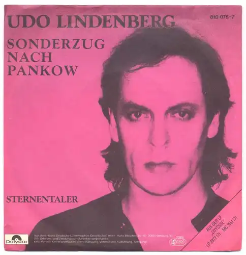 Vinyl-Single: Udo Lindenberg: Sonderzug nach Pankow / Sternentaler Polydor 810 076-7, (P) 1983