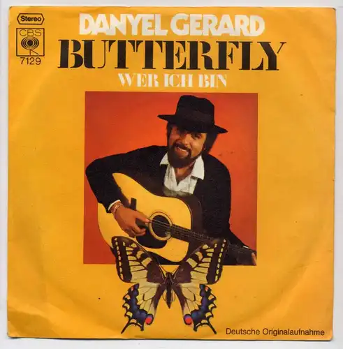 Vinyl-Single: Danyel Gerard: Butterfly / Wer ich bin CBS 7129, (P) 1970 
