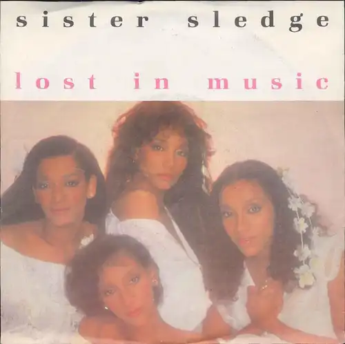 Vinyl-Single: Sister Sledge: Lost In Music / Smile Atlantic 799 718-7, (P) 1979/83 