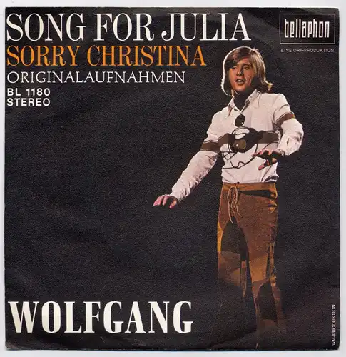 Vinyl-Single: Wolfgang: Song for Julia / Sorry Christina Bellaphon BL 1180, (P) 1971 