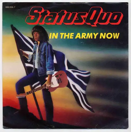 Vinyl-Single: Status Quo: In The Army Now / Heartburn Vertigo 888 056-7, (P) 1986 EAN 