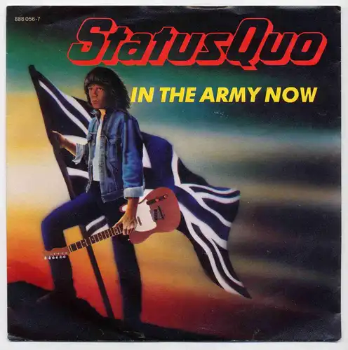 Vinyl-Single: Status Quo: In The Army Now / Heartburn Vertigo 888 056-7, (P) 1986 EAN 042288805670